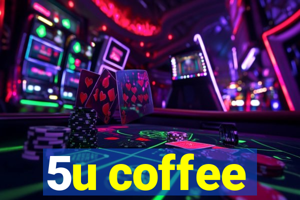 5u coffee